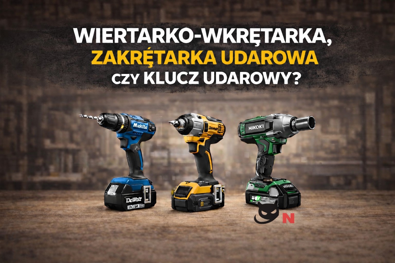 Wiertarko-wkrętarka, zakrętarka udarowa czy klucz udarowy – co wybrać i co jest dla kogo?